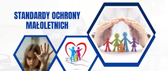 STANDARDY OCHRONY MAŁOLETNICH