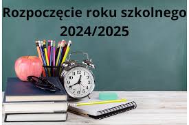 ROZPOCZĘCIE ROKU SZKOLNEGO 2024/2025