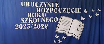UROCZYSTE ROZPOCZĘCIE ROKU SZKOLNEGO 2025/2026